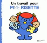 UN TRAVAIL POUR MADAME RISETTE (MONSIEUR MADAME)