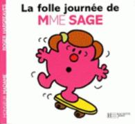 LA FOLLE JOURNEE DE MADAME SAGE (MONSIEUR MADAME)