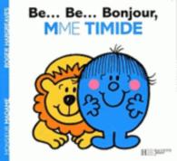 B...BON...BONJOUR, MADAME TIMIDE (MONSIEUR MADAME)