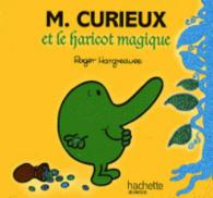 MONSIEUR CURIEUX ET LE HARICOT MAGIQUE (MONSIEUR MADAME)