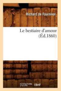 LE BESTIAIRE D'AMOUR (ED.1860) (LITTERATURE)