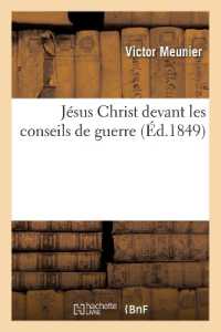 JESUS CHRIST DEVANT LES CONSEILS DE GUERRE (RELIGION)