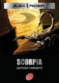ALEX RIDER TOME 5 : SCORPIA (LE LIVRE DE POCHE JEUNESSE)