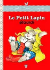 LE PETIT LAPIN ETOURDI (DCO)