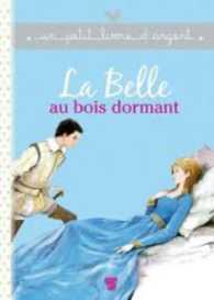 LA BELLE AU BOIS DORMANT (UN PETIT LIVRE D'ARGENT)