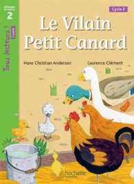 LE VILAIN PETIT CANARD NIVEAU 2 - TOUS LECTEURS ! ROMANS - LIVRE ELEVE - ED. 2016 (TOUS LECTEURS !)