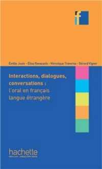 COLLECTION F - INTERACTIONS, DIALOGUES, CONVERSATIONS - L'ORAL EN FLE (COLLECTION F)