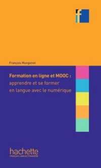 COLLECTION F - FORMATION EN LIGNE ET MOOC - APPRENDRE ET SE FORMER EN LANGUE AVEC LE NUMERIQUE (COLLECTION F)