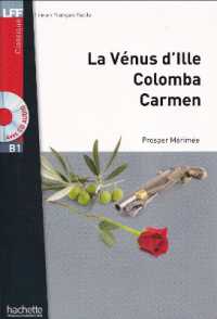 LA VENUS D'ILLE ; COLOMBA ; CARMEN (LFF-B1-CLASSIQUES)