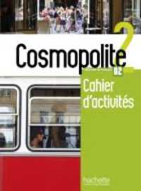 COSMOPOLITE 2 : CAHIER D'ACTIVITES + CD AUDIO (COSMOPOLITE)