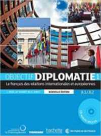OBJECTIF DIPLOMATIE 1 - LIVRE DE L'ELEVE / NOUVELLE EDITION (OBJECTIF DIPLOM)