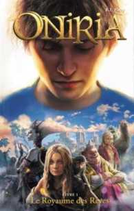 ONIRIA - TOME 1 - LE ROYAUME DES REVES, CO-EDITION HACHETTE/HILDEGARDE (DIVERTISSEMENT)