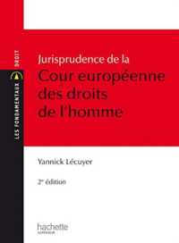 JURISPRUDENCE DE LA COUR EUROPEENNE DES DROITS DE L'HOMME (LES FONDAMENTAU)