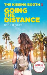 THE KISSING BOOTH - TOME 2 - GOING THE DISTANCE (ADOS 12 ANS ET)