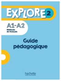 EXPLORE 2 : GUIDE PEDAGOGIQUE + AUDIO (TESTS) TELECHARGEABLES (EXPLORE)