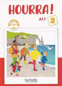 HOURRA ! - LIVRE + CAHIER (NIVEAU 2) (A1.1) (HOURRA !)