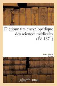 DICTIONNAIRE ENCYCLOPEDIQUE DES SCIENCES MEDICALES. SERIE 2. L-P. TOME 15. OLE-OPH (SCIENCES)