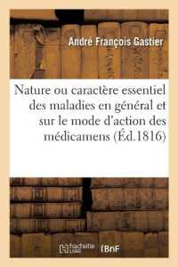 NATURE OU CARACTERE ESSENTIEL DES MALADIES EN GENERAL ET SUR LE MODE D'ACTION DES MEDICAMENS - PRECE (SCIENCES)