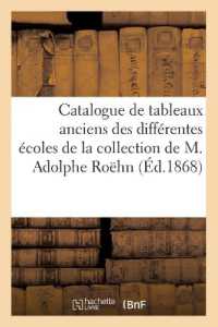 CATALOGUE DES TABLEAUX ANCIENS DES DIFFERENTES ECOLES COMPOSANT LA COLLECTION DE M. ADOLPHE ROEHN - (ARTS)