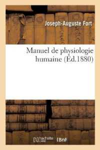 MANUEL DE PHYSIOLOGIE HUMAINE (SCIENCES)