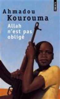 アマドゥ・クルマ『アラ－の神にもいわれはない　ある西アフリカ少年兵の物語』（原書）<br>ALLAH N'EST PAS OBLIGE (POINTS)