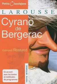 CYRANO DE BERGERAC (PETITS CLASSIQUES LA)