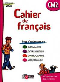 CAHIER DE FRANCAIS CM2 2009