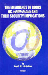 THE EMERGENCE OF BLOGS AS A FITH ESTATE AND THEIR SECURITY IMPLICATIONS (GCSP)