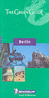 Michelin the Green Guide Berlin and Potsdam (Michelin Green Guide: Berlin and Potsdam) （2ND）