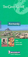 Michelin the Green Guide Normandy: Channel Islands (Michelin Green Guides) (French Edition) （3rd ed.）