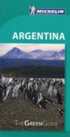 Michelin the Green Guide Argentina (Michelin Green Guide Argentina)