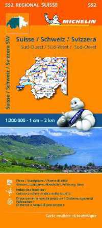 Suisse Sud-Ouest - Michelin Regional Map 552 : Map