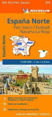 Pais Vasco, Navarra, La Rioja - Michelin Regional Map 573 : Map （16TH）