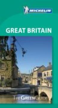 Michelin Green Guide Great Britain (Michelin Green Guide Great Britain) （8TH）