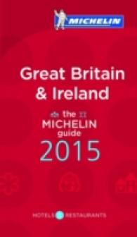 GREAT BRITAIN & IRELAND - THE MICHELIN GUIDE 2015 (G. MICHELIN G.)