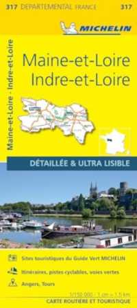 Indre-et-Loire Maine-et-Loire - Michelin Local Map 317 : Map