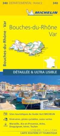 Bouches-du-Rhone Var - Michelin Local Map 340 : Map