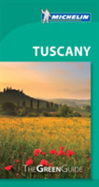 Michelin Green Guide Tuscany (Michelin Green Guide Tuscany)