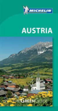 Michelin Green Guide Austria (Michelin Green Guide Austria) （9TH）