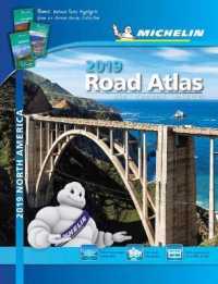Michelin North America Road Atlas 2019 : USA, Canada, Mexico (Michelin Road Atlas) （SPI）