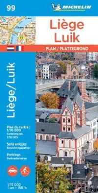 Liege - Michelin City Plan 99 : City Plans (Michelin City Plans)