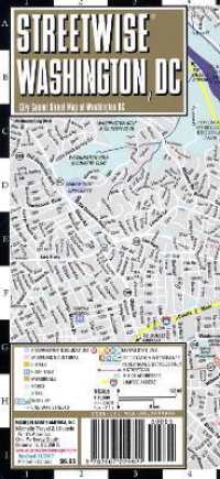 Streetwise Washington DC Map - Laminated City Center Street Map of Washington， DC : City Plans