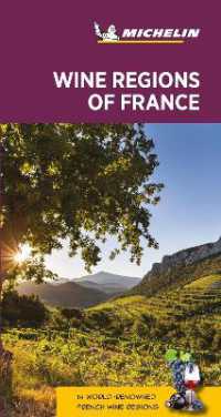 Wine regions of France - Michelin Green Guide : The Green Guide