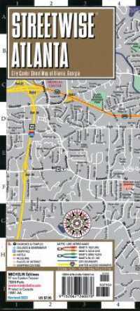 Streetwise Atlanta Map : Laminated City Center Map of Atlanta, Georgia (Michelin Streetwise Maps)