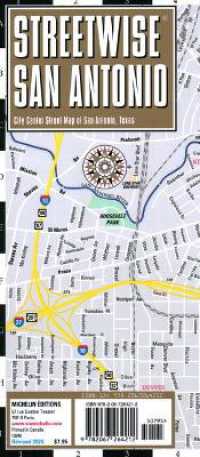 Streetwise San Antonio Map - Laminated City Center Map of San Antonio, Texas (Michelin Streetwise Maps)