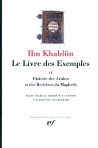 LE LIVRE DES EXEMPLES - VOL02 - HISTOIRE DES ARABES ET DES BERBERES DU MAGHREB (BIBLIOTHEQUE DE)