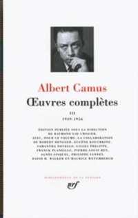 カミュ全集（プレイヤード版・全４巻）第３巻：1949-1956年<br>OEUVRES COMPLETES - VOL03 - 1949-1956 (BIBLIOTHEQUE DE)