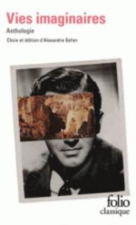 VIES IMAGINAIRES - DE PLUTARQUE A MICHON (FOLIO CLASSIQUE)