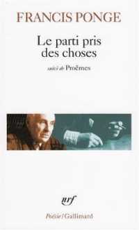 LE PARTI PRIS DES CHOSES  PROEMES  DOUZE PETITS ECRITS (POESIEGALLIMARD)