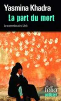 LA PART DU MORT - UNE ENQUETE DU COMMISSAIRE LLOB (FOLIO POLICIER)